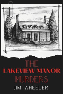 The Lakeview Manor Murders