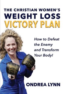 The Christian Women's Weight Loss Victory Plan