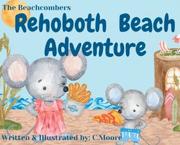 The Beachcombers: Rehoboth Beach Adventure
