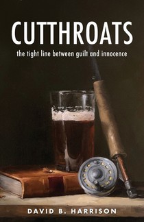 Cutthroats: the tight line between guilt and innocence
