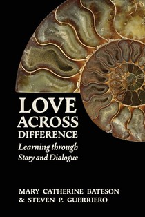 Love Across Difference: Learning Through Story and Dialogue