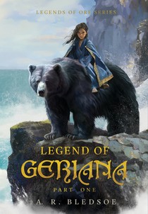 Legend of Geriana: Part One