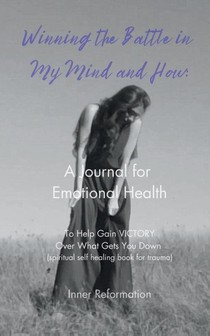 Winning the Battle in My Mind and How