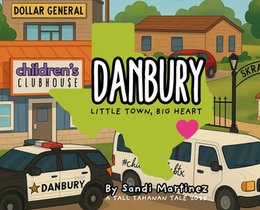 Danbury: Little Town, Big Heart