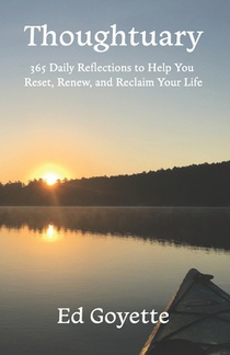 Thoughtuary: 365 Daily Reflections to Help You Reset, Renew, and Reclaim Your Life