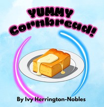 YUMMY Cornbread!