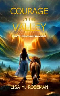 Courage in the Valley