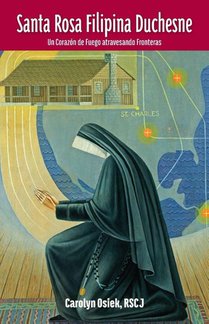 SANTA ROSA FILIPINA DUCHESNE