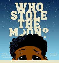 Who Stole The Moon?