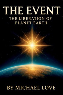 The Event - The Liberation of Humanity