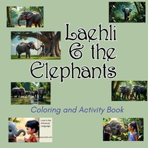 Laehli & the Elephants Coloring and Activity Book