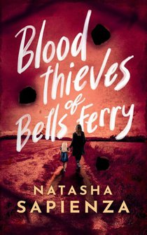 Blood Thieves of Bells Ferry