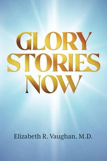 Glory Stories Now