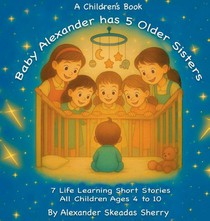 Baby Alexander Has 5 Older Sisters