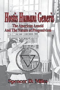 Hostis Humani Generis: The American Aeneid, and the Nature of Progressivism