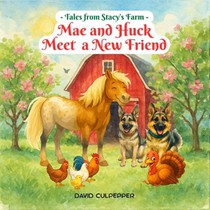 Mae and Huck Meet a New Friend