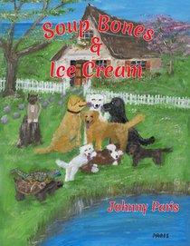 Soup Bones & Ice Cream