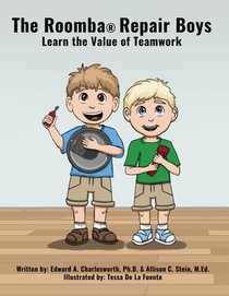 The Roomba Repair Boys: Learn the Value of Teamwork