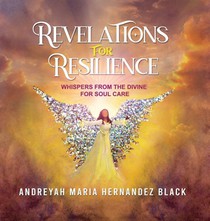 REVELATIONS FOR RESILIENCE