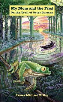 McCoy, J: My Mom and the Frog