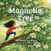 Gonzalez, K: Magnolia Tree