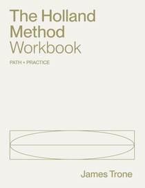 The Holland Method Workbook