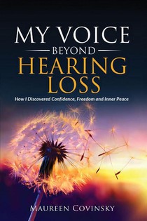 My Voice Beyond Hearing Loss