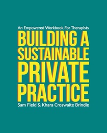 Building a Sustainable Private Practice