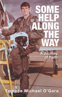 Some Help Along the Way: A Journey of Faith