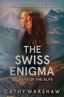 The Swiss Enigma: A Young Adult Mystery Thriller