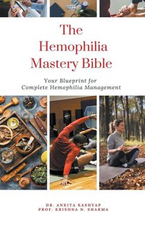 The Hemophilia Mastery Bible