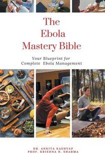 The Ebola Mastery Bible
