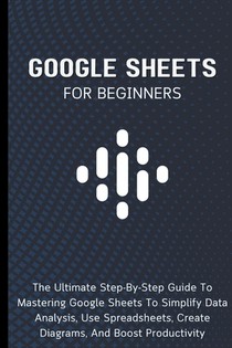 Google Sheets For Beginners voorzijde