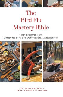 The Bird Flu Mastery Bible