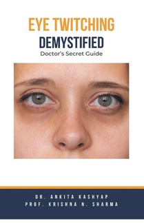 Eye Twitching Demystified