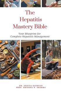 The Hepatitis Mastery Bible
