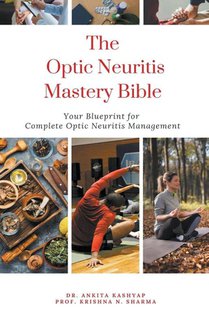The Optic Neuritis Mastery Bible