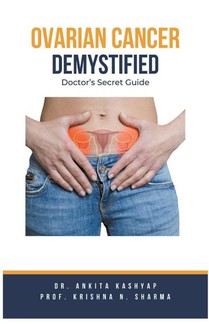 Ovarian Cancer Demystified Doctors Secret Guide