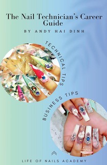 The Nail technician's Career Guide