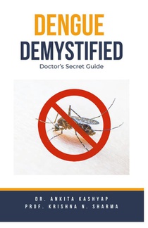 Dengue Demystified
