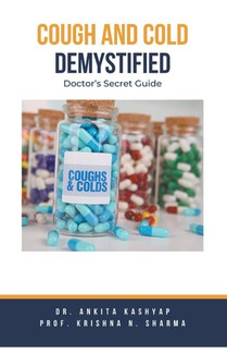 Cough and Cold Demystified