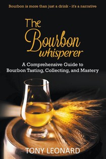 The Bourbon Whisperer