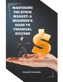 Mastering the Stock Market