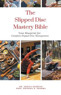The Slipped Disc Mastery Bible
