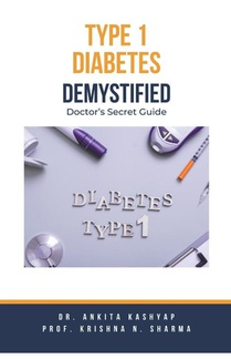 Type 1 Diabetes Demystified