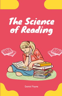 The Science of Reading