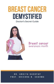 Breast Cancer Demystified Doctors Secret Guide