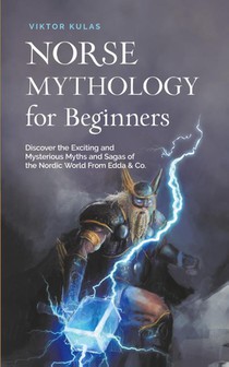 Norse Mythology for Beginners