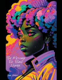 The Message For Black Women