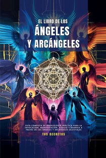 El Libro De Los Ángeles Y Arcángeles